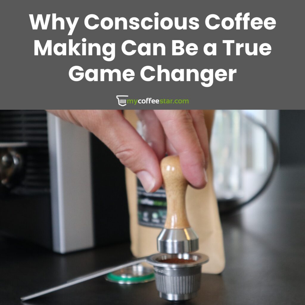 MyCoffeestar, wiederverwendbare Kaffeekapsel, nachhaltiger Kaffee, Morgenroutine, achtsamer Kaffeegenuss